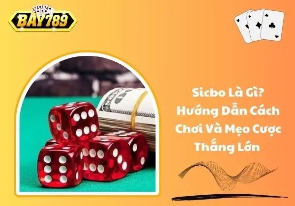 Sicbo là gì